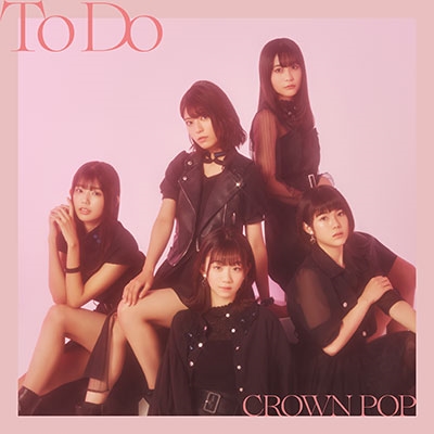 CROWN POP/To Do̾B[MUTE-0040]