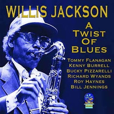 Willis Jackson/A Twist Of Blues[DSOY2305]