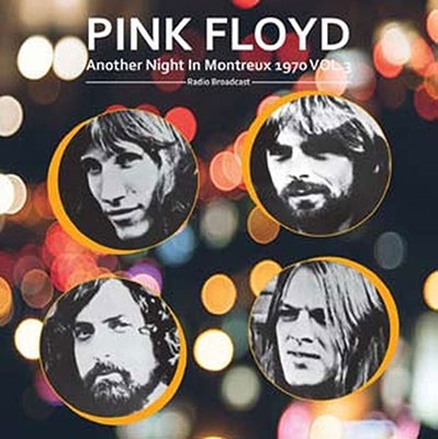 Pink Floyd/Another Night In Montreux 1970 Vol.3＜限定盤＞