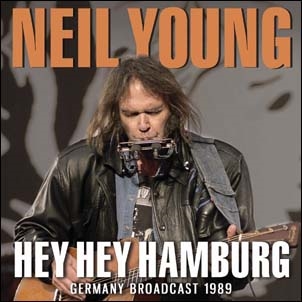 Neil Young/Hey Hey Hamburg[GRNCD034]