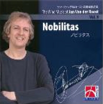The Wind Music of Jan Van der Roost Vol.9 - Nobilitas
