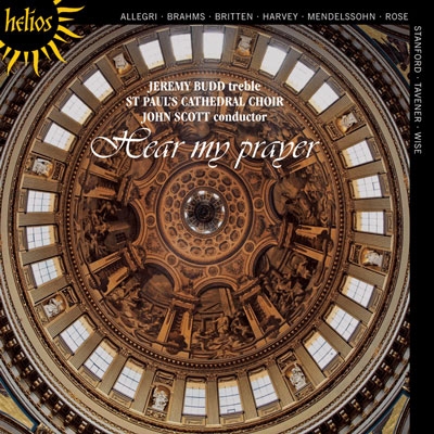 Hear My Prayer - Mendelssohn, B.Rose, Brahms, etc
