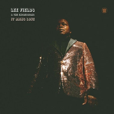 Lee Fields & The Expressions/It Rains Love ＜限定盤＞[BCR067CDX]