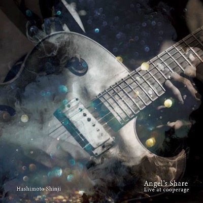 Angel's Share ~Live at Cooperage~ Angel's Share ~Live at Cooperage~