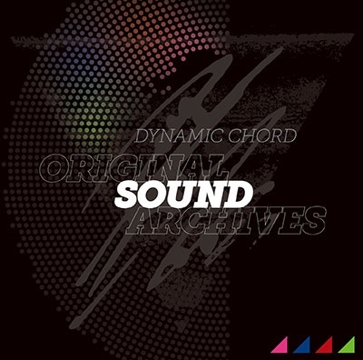 DYNAMIC CHORD/DYNAMIC CHORD ORIGINAL SOUND ARCHIVES[HO-0371]