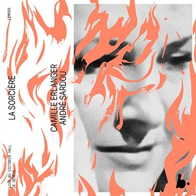 エルランジェ: 歌劇《魔女》 ［3CD+BOOK］