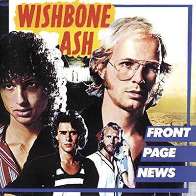 Wishbone Ash/Front Page News[MOCCD13444]
