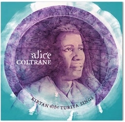 Alice Coltrane/Kirtan: Turiya Sings