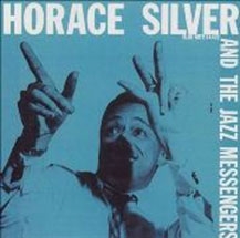 Horace Silver/Horace Silver & The Jazz Messengers＜完全限定盤＞