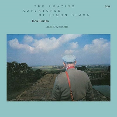 John Surman/The Amazing Adventures Of Simon Simon[6743145]
