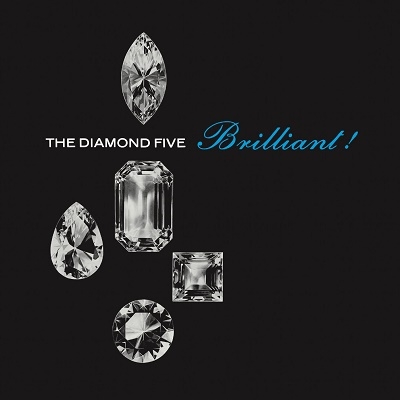 The Diamond Five/Brilliant![MOCCD13723]
