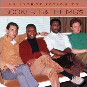 Booker T. & The MG's/An Introduction To