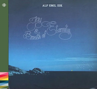 Alf Emil Eik/Joy &Breath Of Eternity[NACD435]