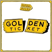 Golden Ticket Golden Ticket