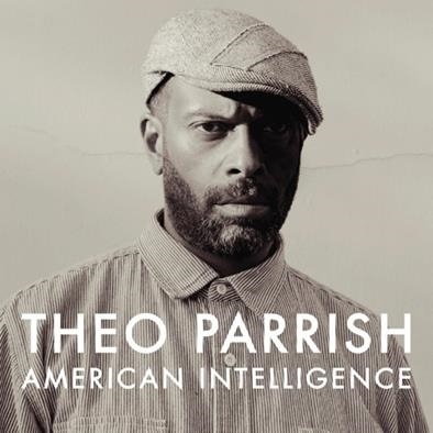 Theo Parrish/American Intelligence[SSCD07]