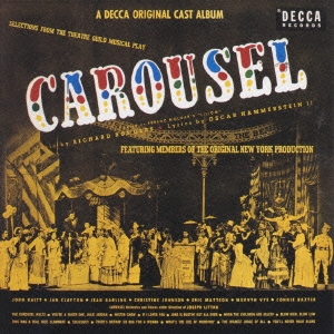 回転木馬～オリジナル･ブロードウェイ･キャスト盤～
