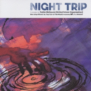 PHONOPHILE004「NIGHT TRIP」