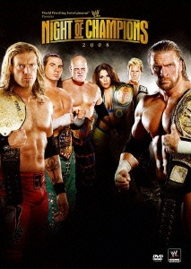 WWE ナイト・オブ・チャンピオンズ2008
