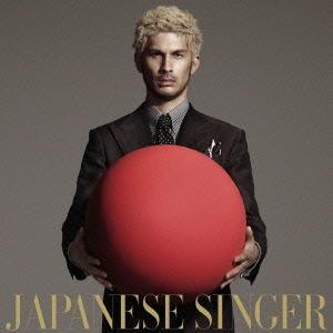 JAPANESE SINGER ［CD+DVD］＜初回盤B＞