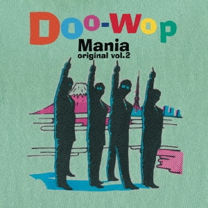 Doo-Wop Mania original vol.2