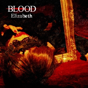 Elizabeth ［CD+DVD］＜限定盤＞