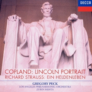 コープランド:リンカーンの肖像-語り手と管弦楽のための-/R･シュトラウス:交響詩≪英雄の生涯≫
