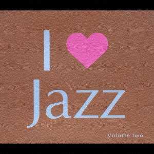 I Love Jazz 2