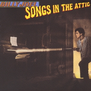 Billy Joel/ソングス・イン・ジ・アティック＜完全生産限定盤＞