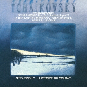 チャイコフスキー:交響曲第6番「悲愴」/ストラヴィンスキー:兵士の物語