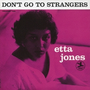 ドント・ゴー・トゥ・ストレンジャーズ＜初回生産限定盤＞