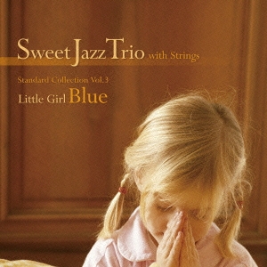 Sweet Jazz Trio with Strings/ɡ쥯󡡣֣졥[SOLPB-001]