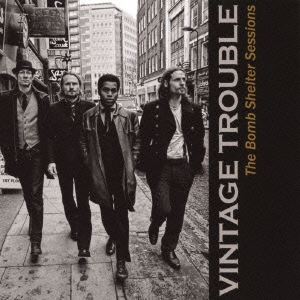 Vintage Trouble/The Bomb Shelter Sessions