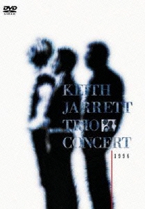 Keith Jarrett Trio/キース・ジャレット・トリオ・コンサート1996