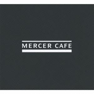 MERCER CAFE Compiled by DJ 19