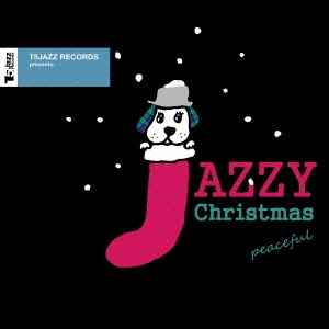 T5Jazz Records presents: Jazzy Christmas/Peaceful
