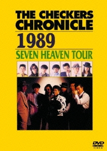 THE CHECKERS CHRONICLE 1989 SEVEN HEAVEN TOUR