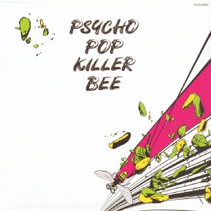 PSYCHO POP KILLER BEE