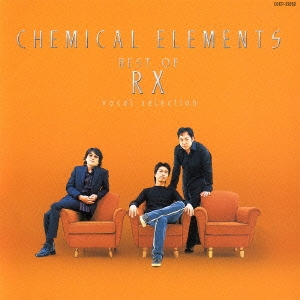 CHEMICAL ELEMENTS BEST OF RX vocal selection