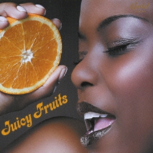 Gold presents JUICY FRUITS ～Contemporary Soul Classics～