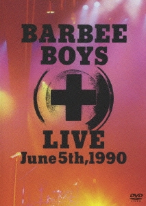 Сӡܡ/BARBEE BOYS LIVE June 5th,1990[MHBL-34]