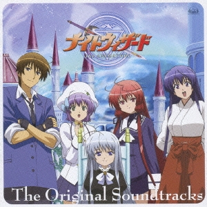 The Original soundtracks 「ナイトウィザード-The ANIMATION-」