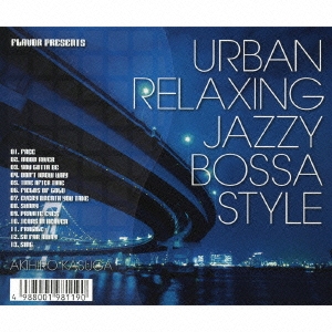 FLAVOR presents URBAN RELAXING JAZZY BOSSA STYLE