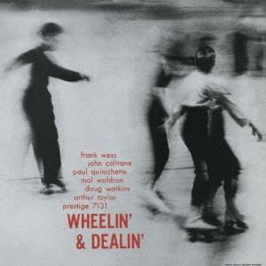 John Coltrane/Frank Wess/Wheelin' And Dealin'