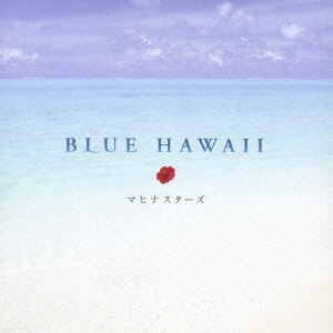 BLUE HAWAII