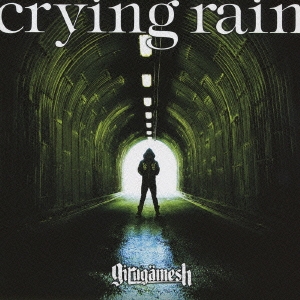 crying rain ［CD+DVD］＜初回生産限定盤＞