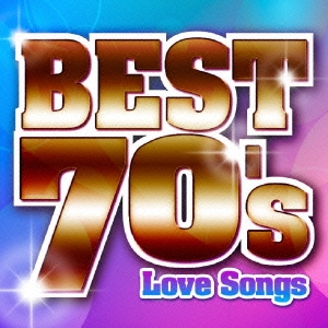 洋楽POP BEST 70's ～Love Songs～