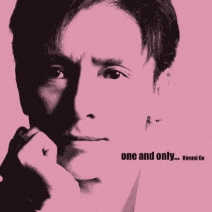 one and only... ［CD+DVD+ブックレット］＜初回生産限定盤＞