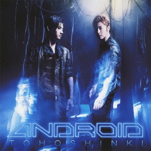 ANDROID ［CD+DVD］＜通常盤＞