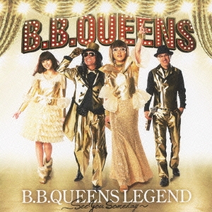 B.B.QUEENS LEGEND～See you someday～ ［CD+DVD］