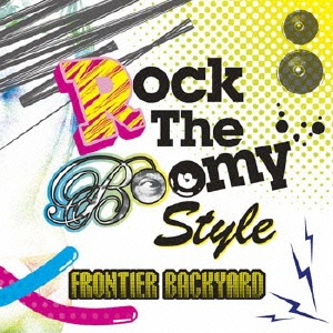 FRONTIER BACKYARD/Rock The Boomy Style[NIW-033]